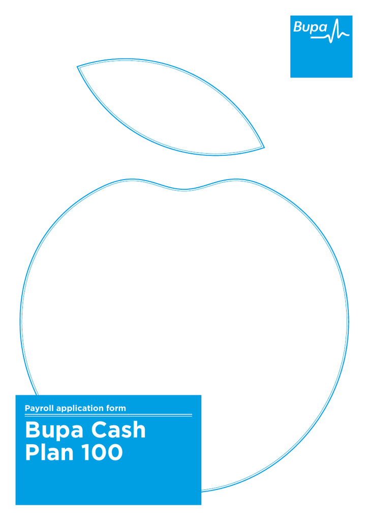 Bupa Cash Plan 100 Payroll Application Form