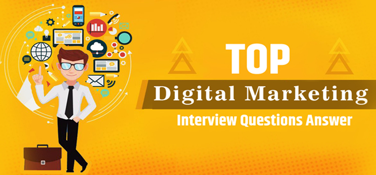 General Digital Marketing Interview Questions And Answers School Of