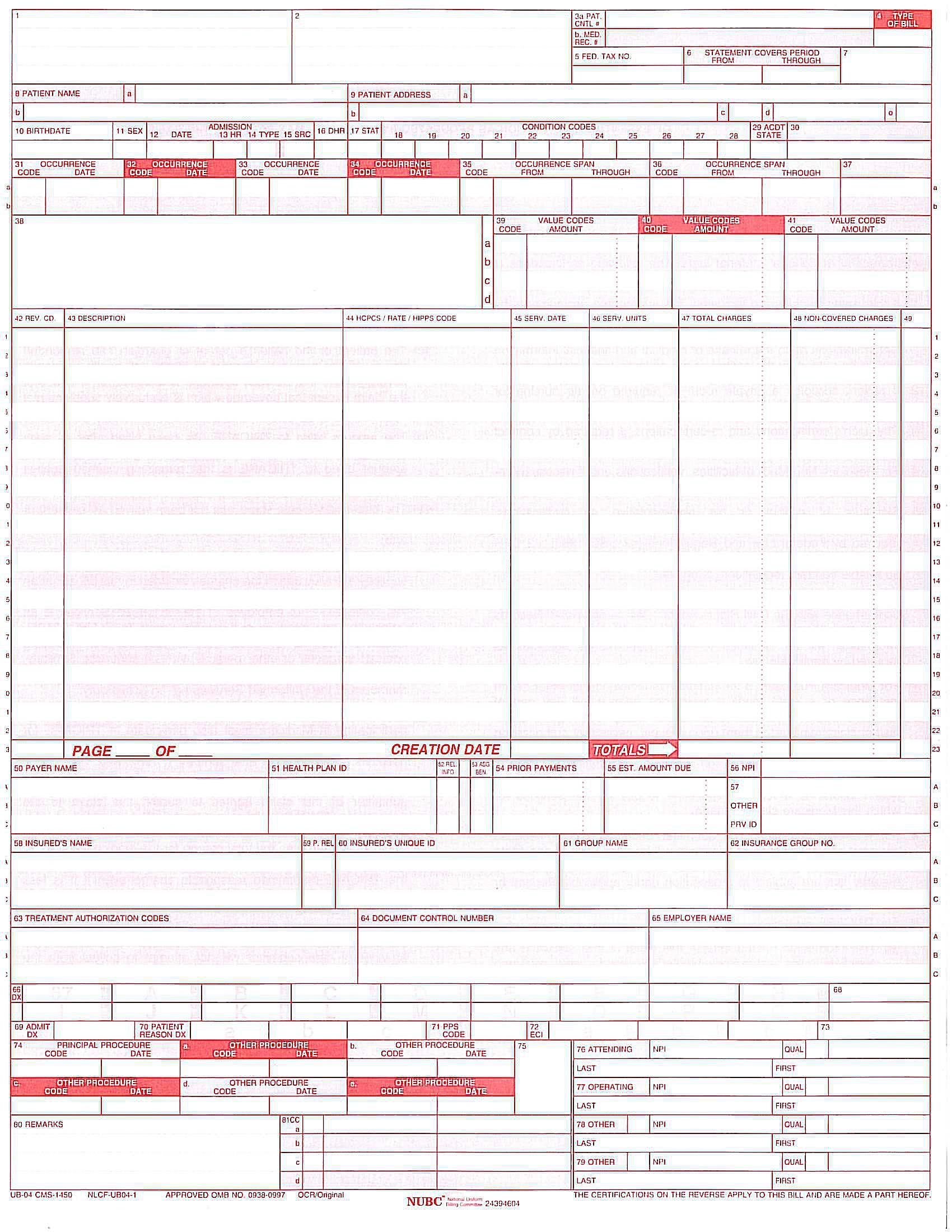 The UB 04 Is The Uniform Billing Form For Institutional Providers See 