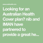 Looking For An Australian Health Cover Plan Nib And IMAN Have