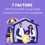 TIPS TO CHOOSE Group Health Insurance Plan For Your Employees