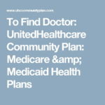 Unitedhealthcare Community Plan Medicaid Dental MedicAidTalk
